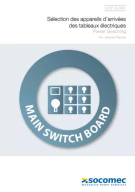 Sélection des appareils d’arrivées des tableaux électriques